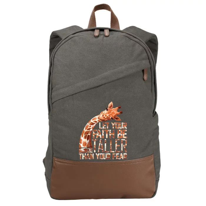 Let Your Faith Be Taller Than Your Fear Giraffe Cotton Canvas Backpack