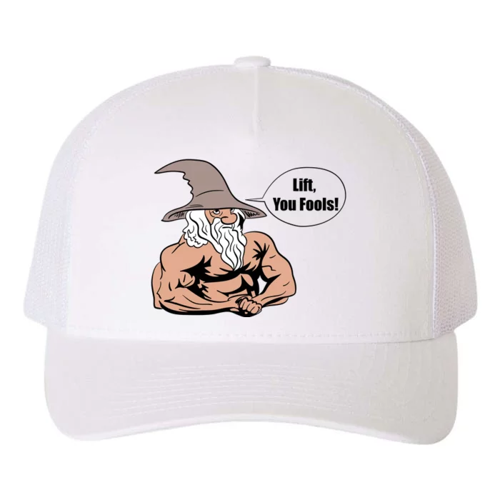 Lift You Fools Wizard Weightlifting Bodybuilding Gym Fitness Yupoong Adult 5-Panel Trucker Hat