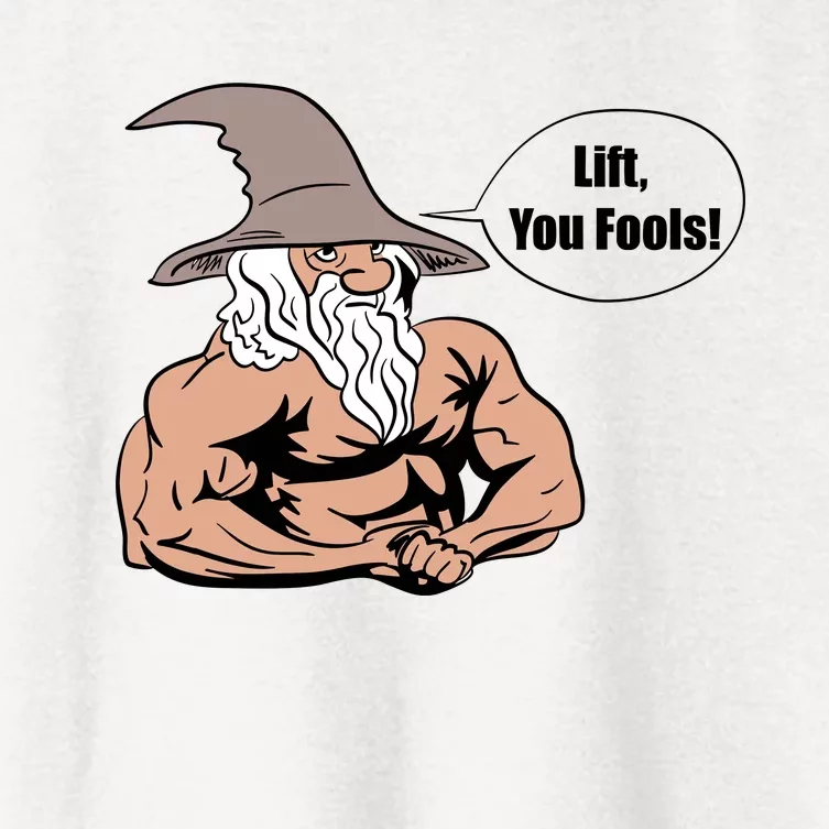 Lift You Fools Wizard Weightlifting Bodybuilding Gym Fitness Women's Crop Top Tee