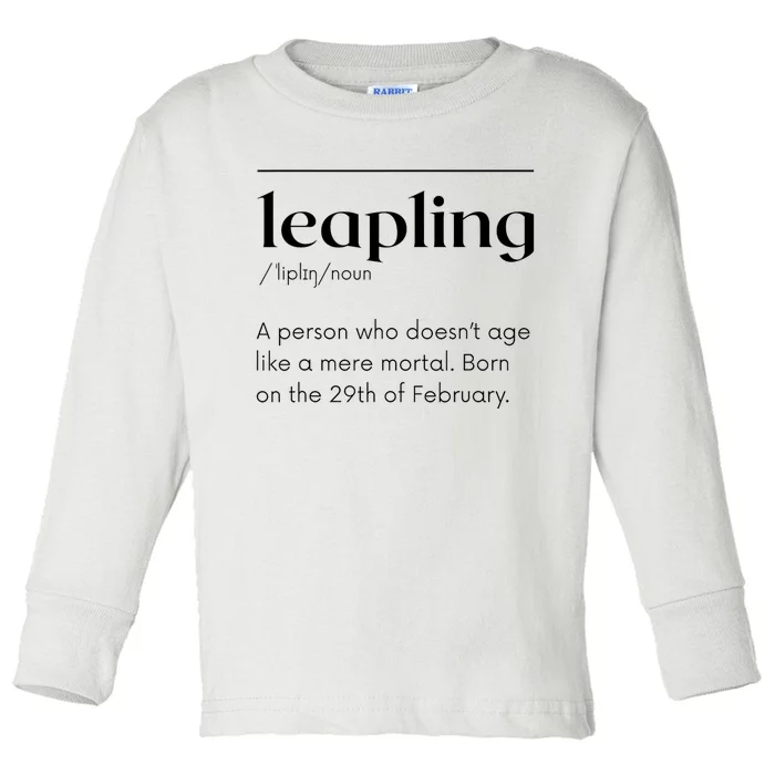 Leap Year February 29 Leapling Definition Funny Birthday Toddler Long Sleeve Shirt