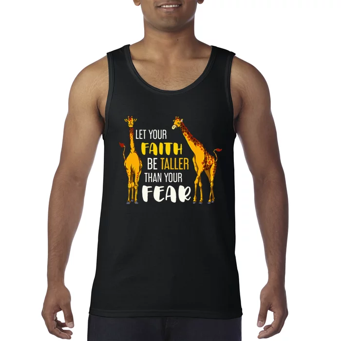 Let Your Faith Be Taller Than Your Fear Zoo Animal Giraffe Tank Top