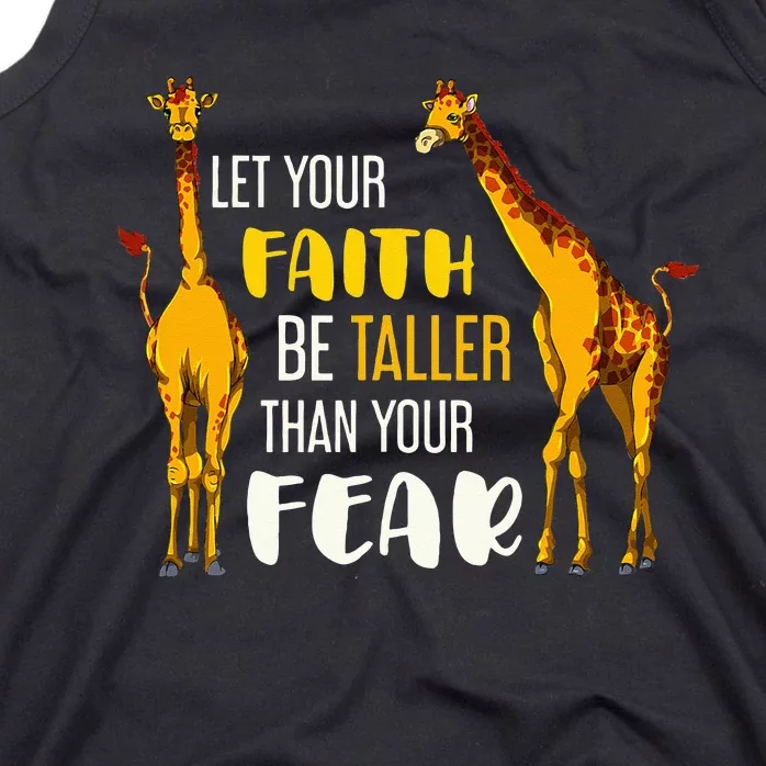 Let Your Faith Be Taller Than Your Fear Zoo Animal Giraffe Tank Top