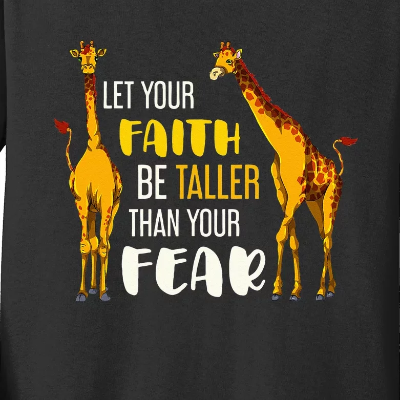 Let Your Faith Be Taller Than Your Fear Zoo Animal Giraffe Kids Long Sleeve Shirt