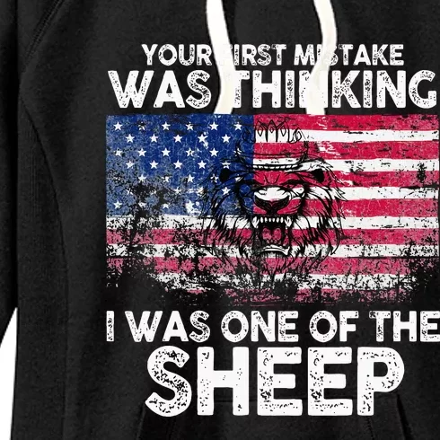 Lion Your First Mistake Was Thinking I Was One Of The Sheep Women's Fleece Hoodie