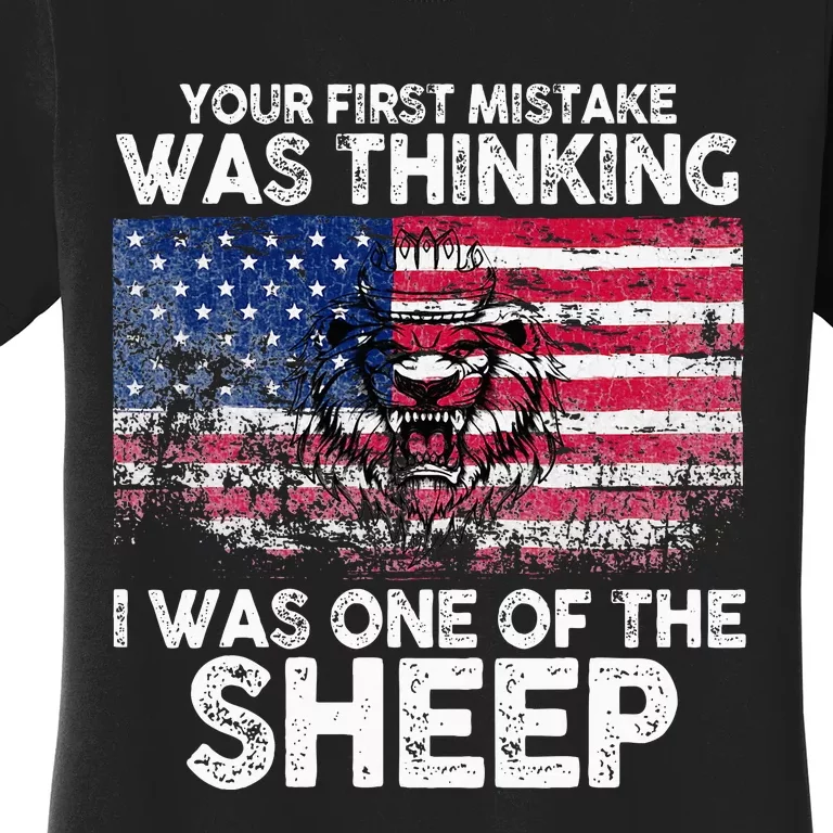 Lion Your First Mistake Was Thinking I Was One Of The Sheep Women's T-Shirt