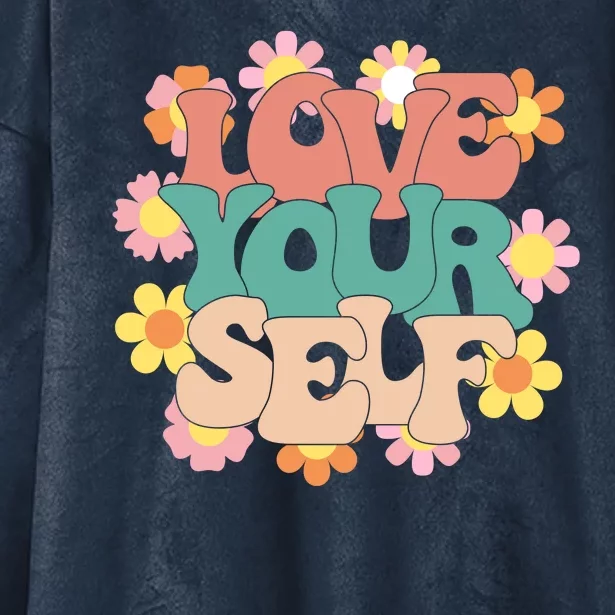 Love Yourself Floral Positive Quote Hooded Wearable Blanket