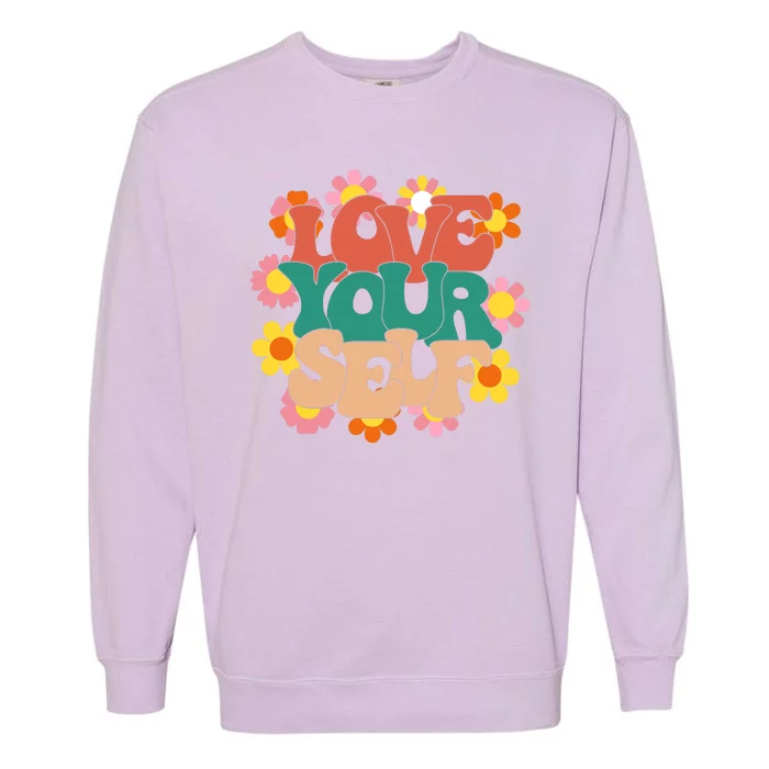 Love Yourself Floral Positive Quote Garment-Dyed Sweatshirt