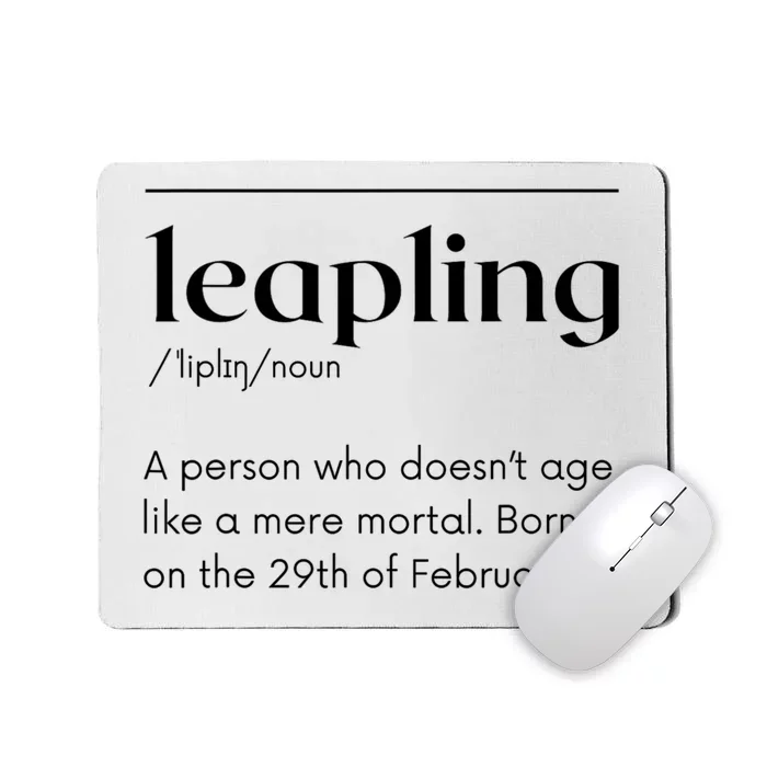 Leap Year February 29 Leapling Definition Funny Birthday Mousepad