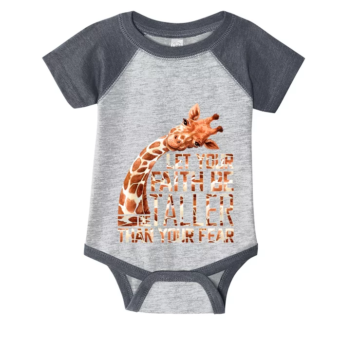 Let Your Faith Be Taller Than Your Fear Giraffe Infant Baby Jersey Bodysuit