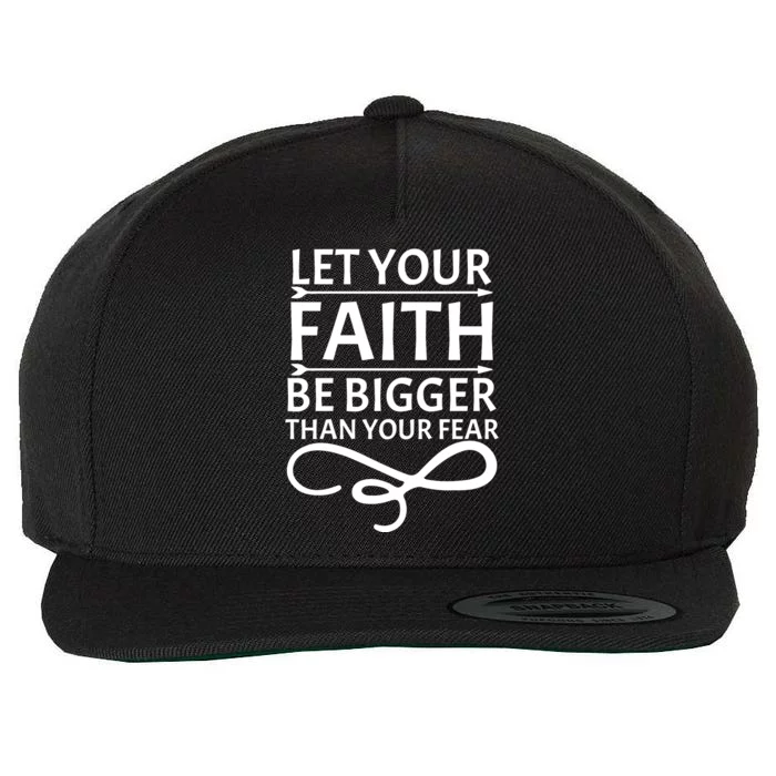 Let Your Faith T Wool Snapback Cap