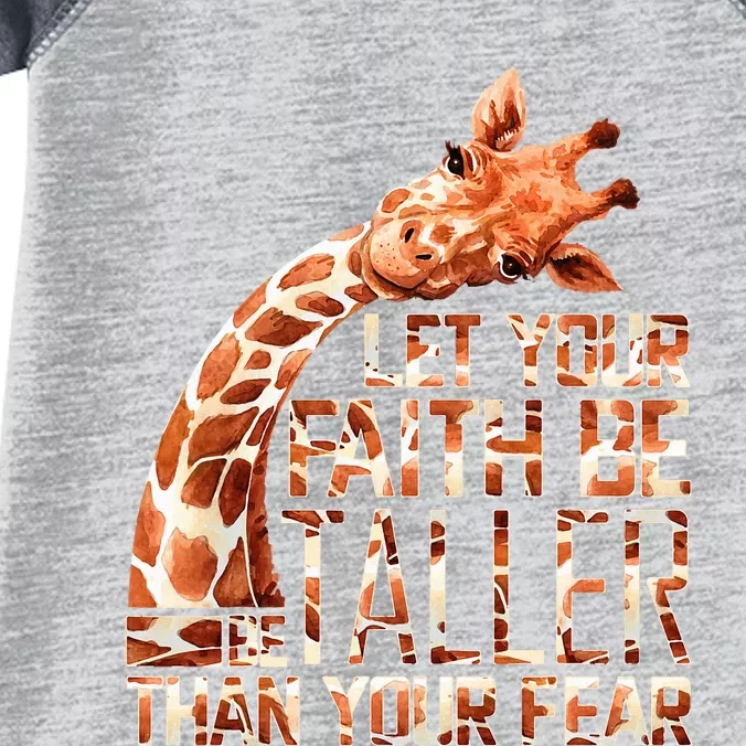 Let Your Faith Be Taller Than Your Fear Giraffe Infant Baby Jersey Bodysuit