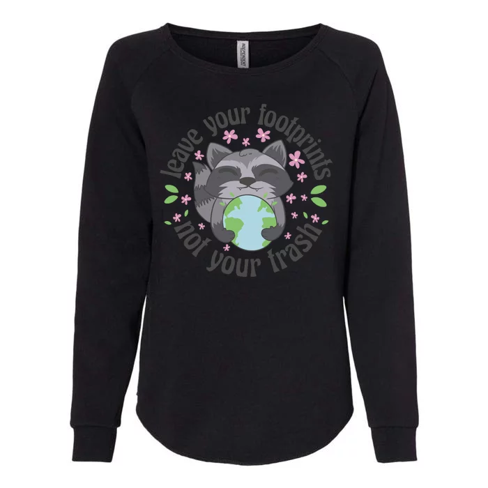 Leave Your Footprints Not Your Trash Earth Day Womens California Wash Sweatshirt