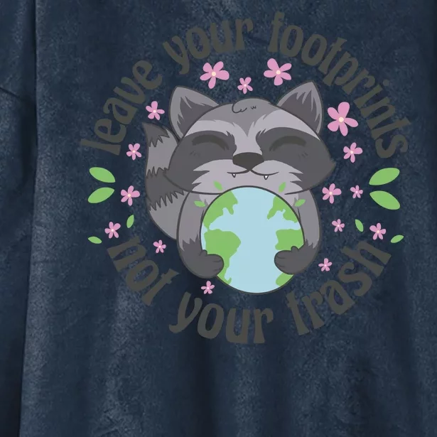 Leave Your Footprints Not Your Trash Earth Day Hooded Wearable Blanket