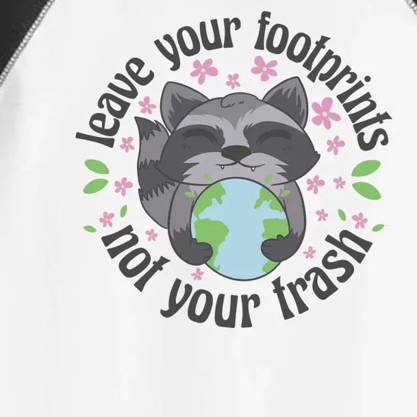 Leave Your Footprints Not Your Trash Earth Day Toddler Fine Jersey T-Shirt