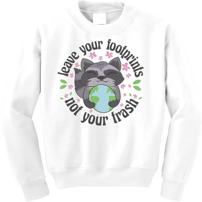 Leave Your Footprints Not Your Trash Earth Day Kids Sweatshirt