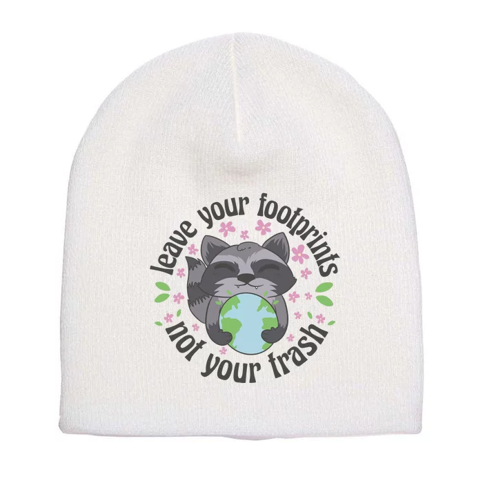 Leave Your Footprints Not Your Trash Earth Day Short Acrylic Beanie