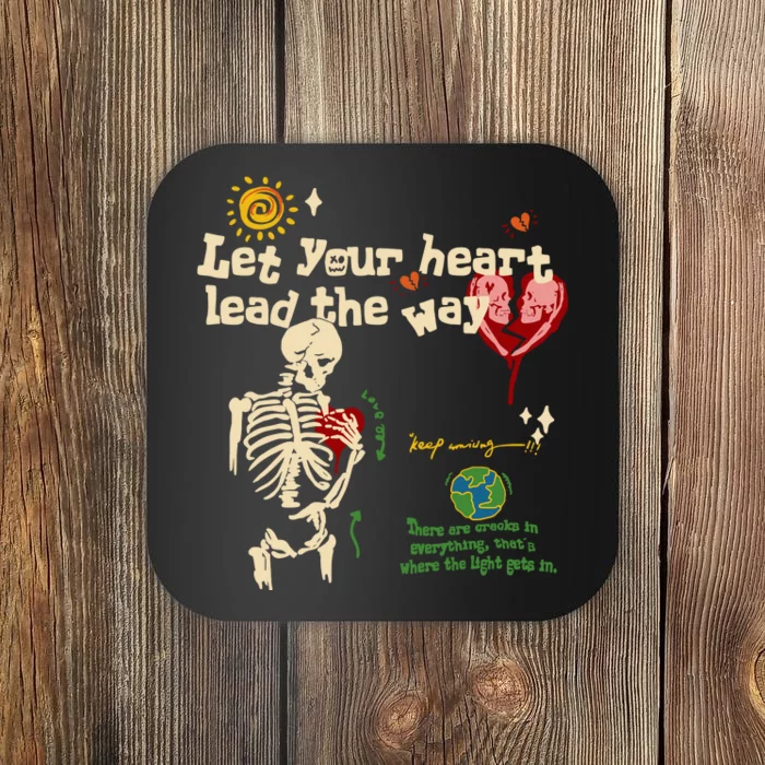 Let Your Heart Lead The Way Skeleton Coaster