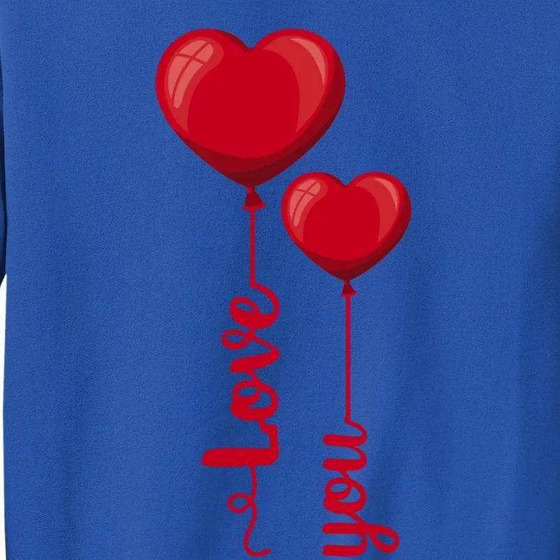 Love You Heart Balloons Valentine's Day Cute Gift Tall Sweatshirt