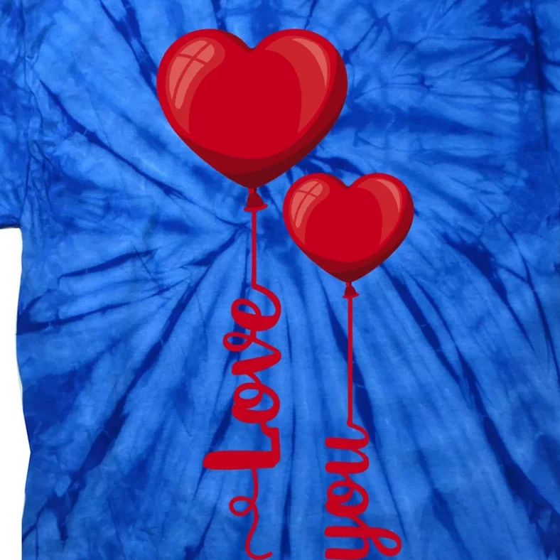 Love You Heart Balloons Valentine's Day Cute Gift Tie-Dye T-Shirt