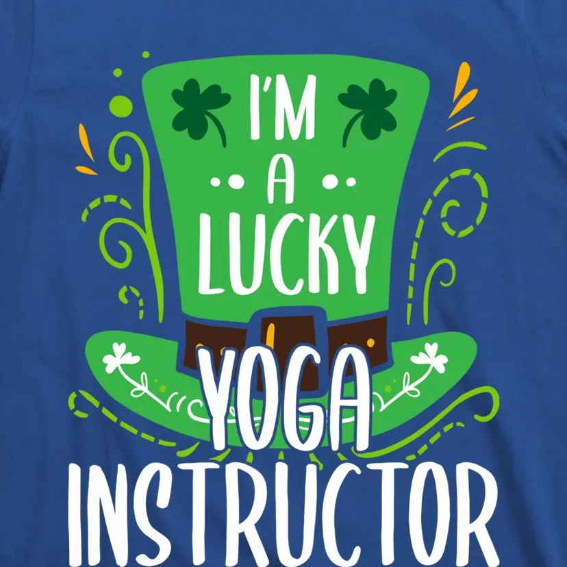 Lucky Yoga Instructor St Patricks Day Yoga Instructors Cute Gift T-Shirt