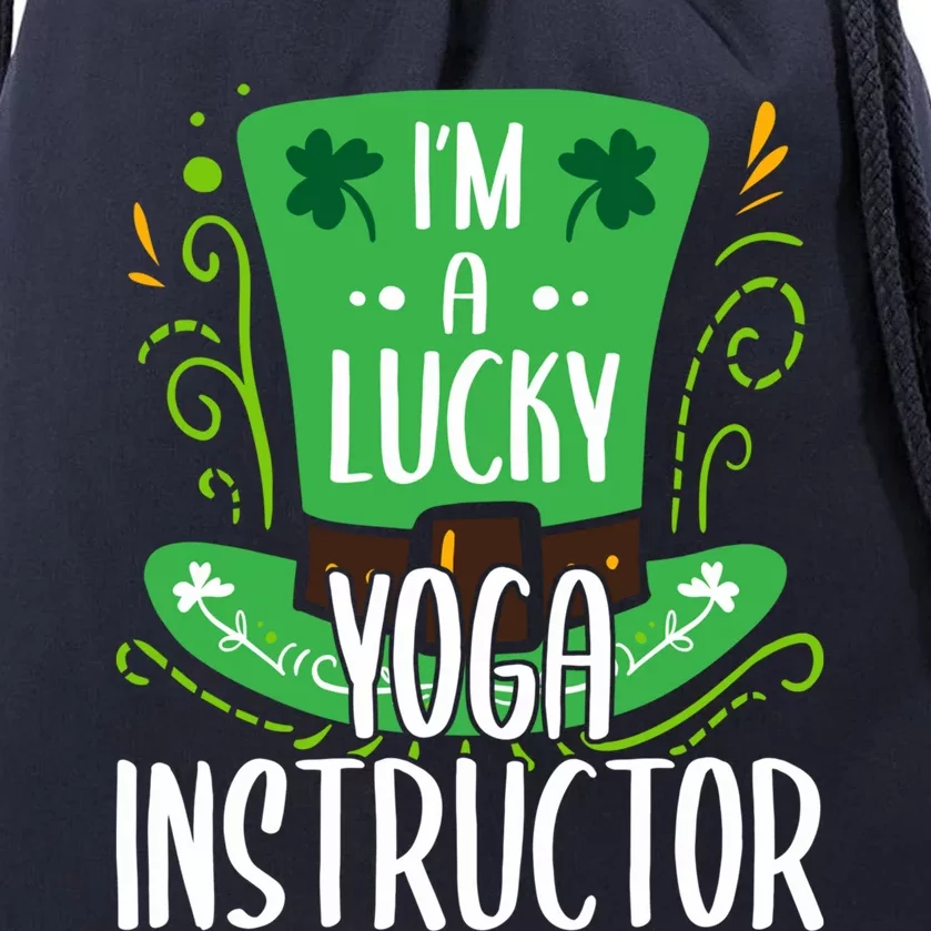 Lucky Yoga Instructor St Patricks Day Yoga Instructors Cute Gift Drawstring Bag