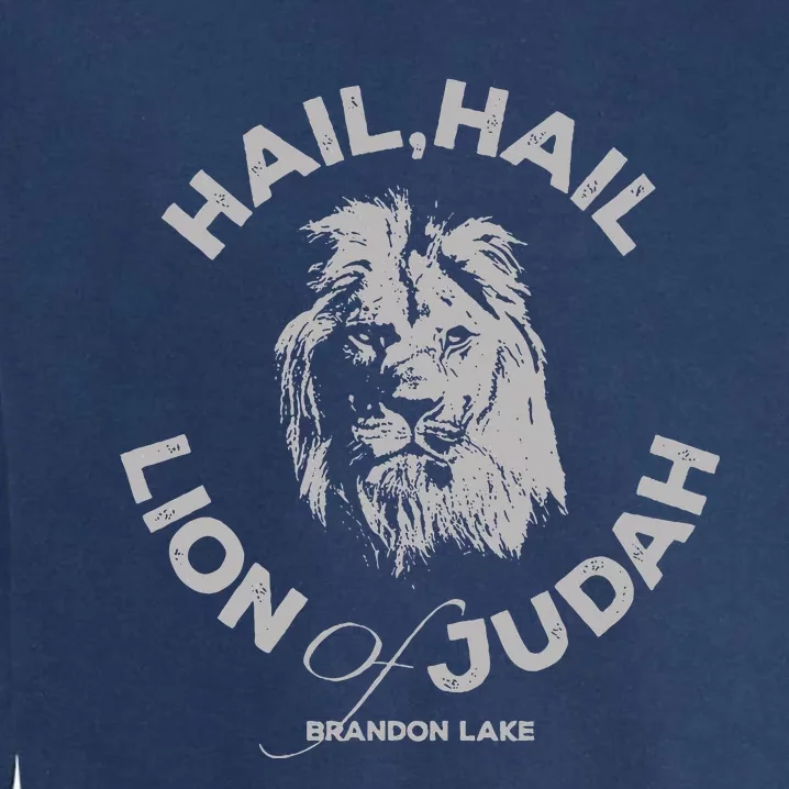 Let Your Lion Out Hail Lion Of Judah Garment-Dyed Sweatshirt