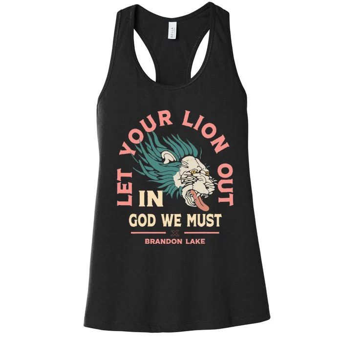 Let Your Lion Out We Must Merch Women's Racerback Tank