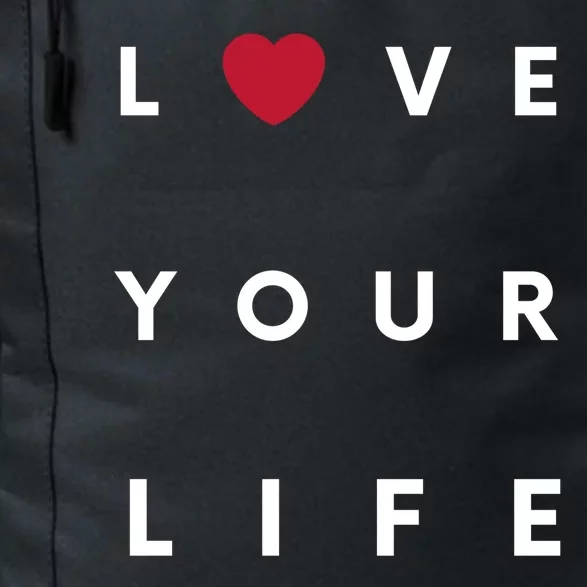 Love Your Life Heart Daily Commute Backpack