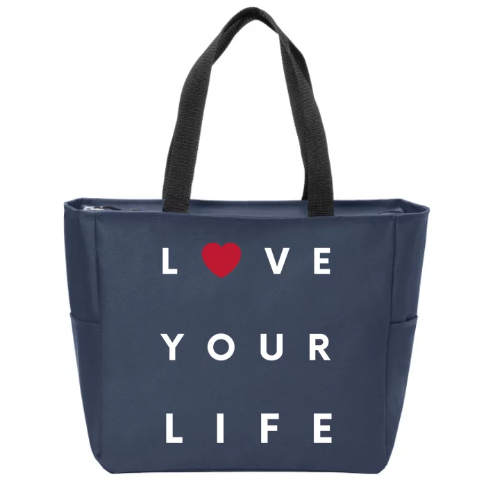 Love Your Life Heart Zip Tote Bag