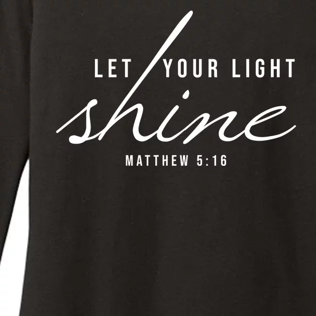 Let Your Light Shine Matthew 5:16 Womens CVC Long Sleeve Shirt