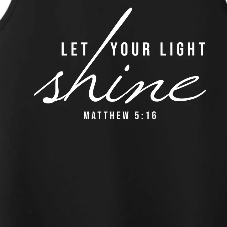 Let Your Light Shine Matthew 5:16 Performance Tank