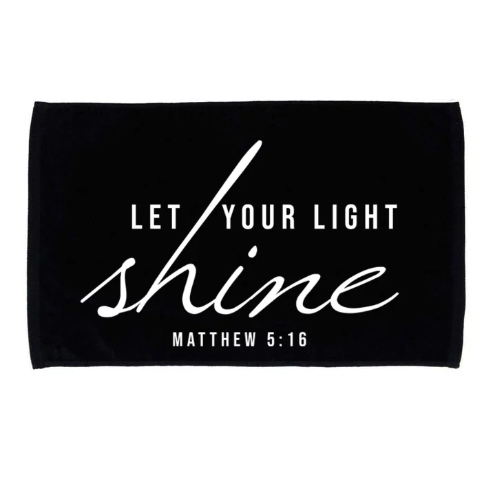 Let Your Light Shine Matthew 5:16 Microfiber Hand Towel