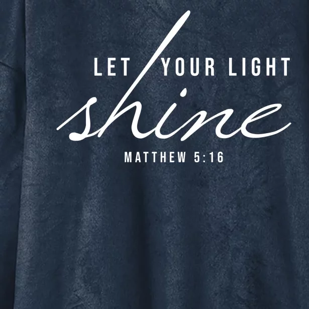 Let Your Light Shine Matthew 5:16 Hooded Wearable Blanket