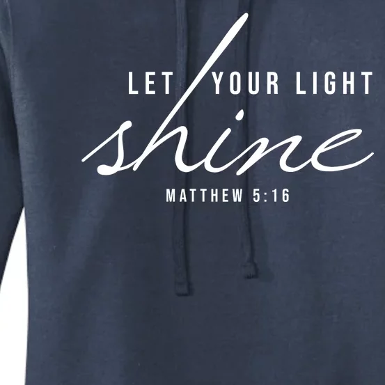 Let Your Light Shine Matthew 5:16 Women's Pullover Hoodie