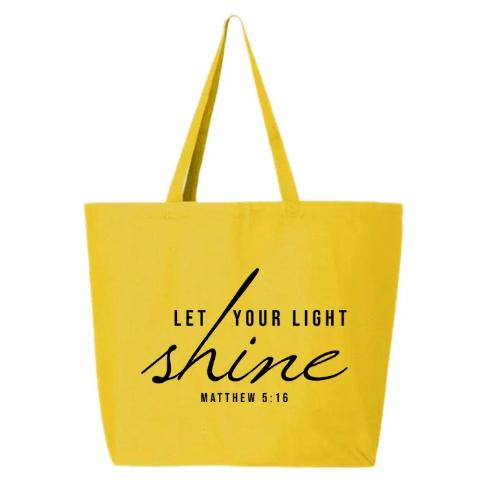 Let Your Light Shine Matthew 5:16 25L Jumbo Tote