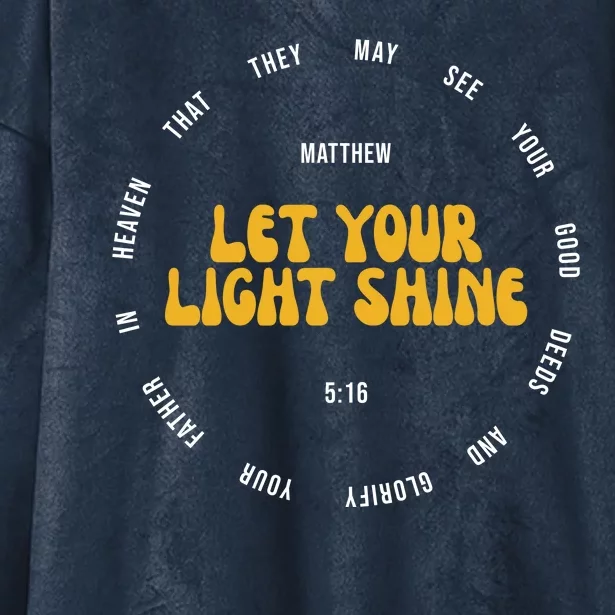 Let You Light Shine Matthew 5:16 Positive Bible Verse Hooded Wearable Blanket