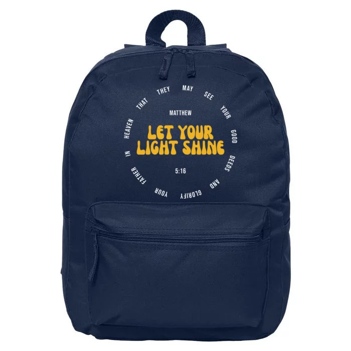 Let You Light Shine Matthew 5:16 Positive Bible Verse 16 in Basic Backpack