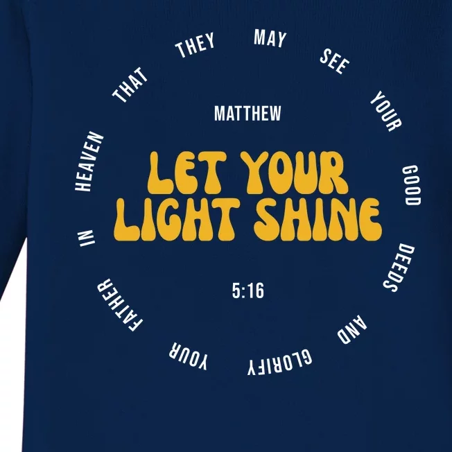 Let You Light Shine Matthew 5:16 Positive Bible Verse Baby Long Sleeve Bodysuit