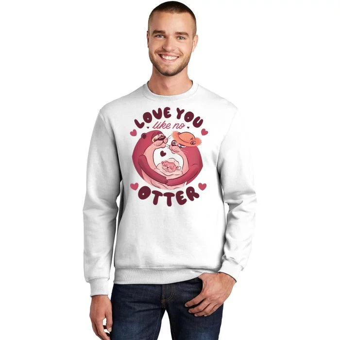 Love You Like No Otter Cute Sweatshirt