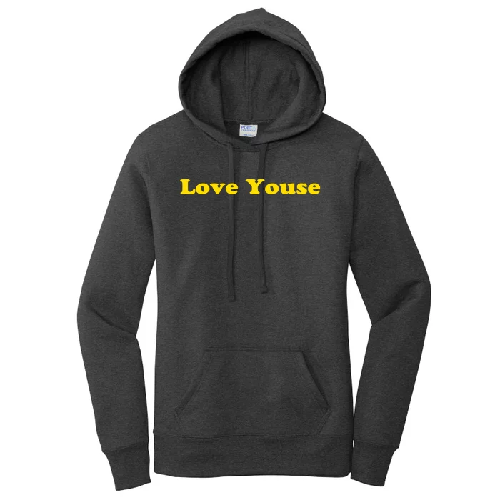 Love Youse Women's Pullover Hoodie