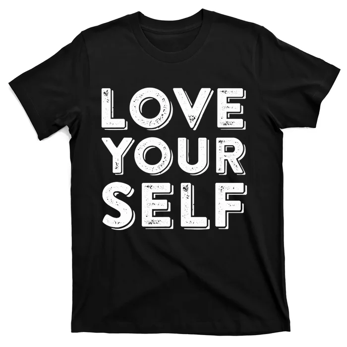 Love Yourself T-Shirt