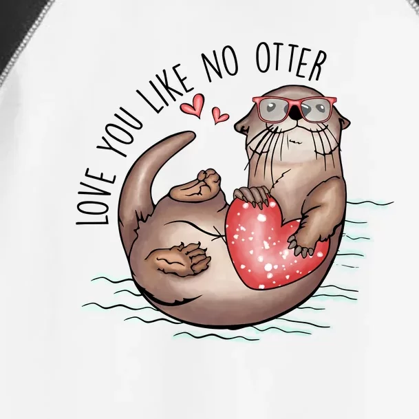 Love You Like No Otter Valentine Heart Gift For Valentine Day Toddler Fine Jersey T-Shirt