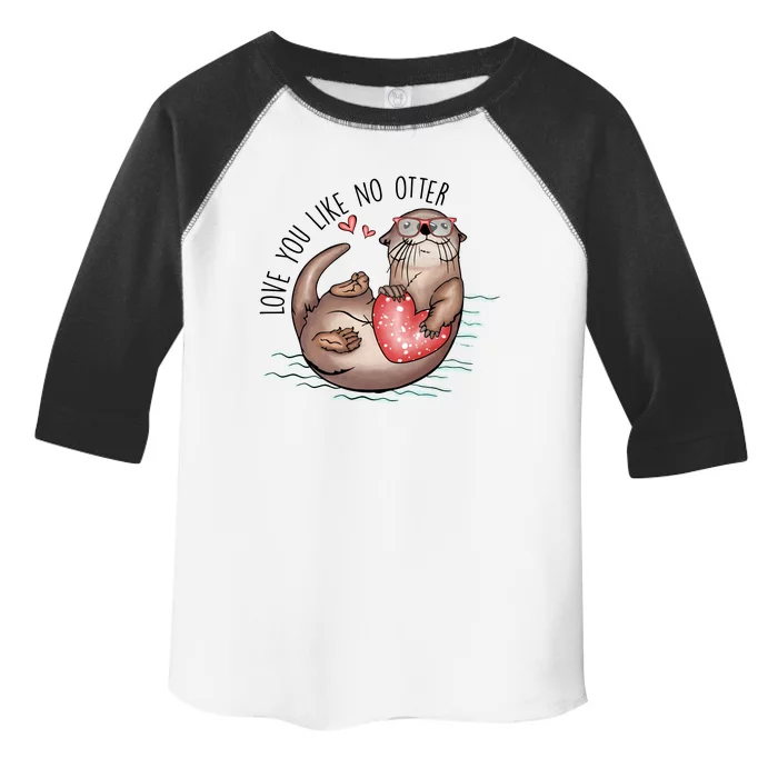 Love You Like No Otter Valentine Heart Gift For Valentine Day Toddler Fine Jersey T-Shirt