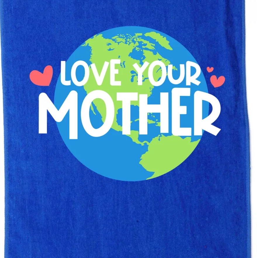 Love Your Mother Earth Day Gift Platinum Collection Golf Towel