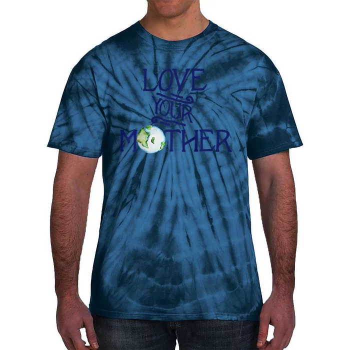 Love Your Mother Earth Day Watercolor Art Earthy Tie-Dye T-Shirt