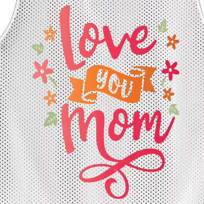 Love You Mom Gift For Her Mesh Reversible Basketball Jersey Tank