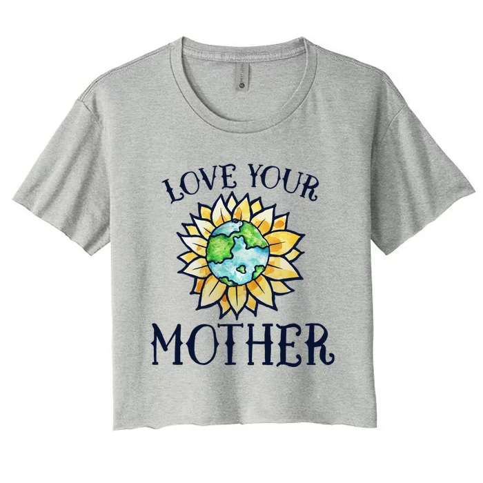 Love Your Mother Earth Day Funny Gift Watercolor Art Earth Women's Crop Top Tee