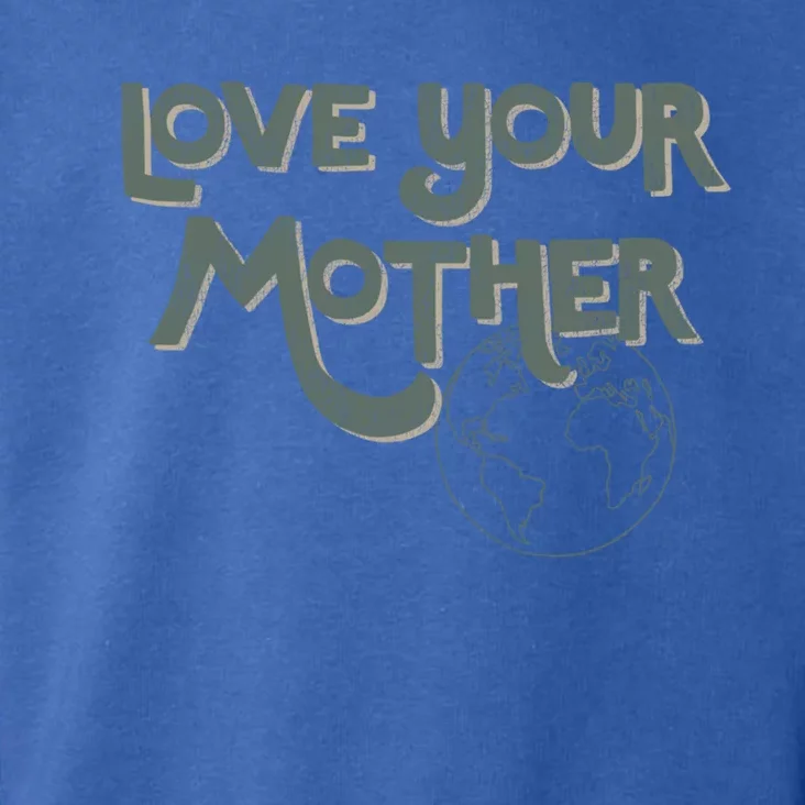 Love Your Mother Earth Outline Great Gift Toddler Hoodie