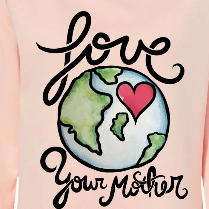 Love Your Mother Earth Day Heart Art Cool Gift Womens California Wash Sweatshirt