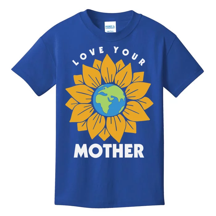 Love Your Mother Earth Gift Save The Planet Gift Kids T-Shirt